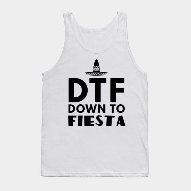 DTF Down to Fiesta Tank Top by Blister